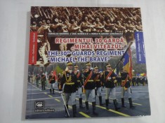 REGIMENTUL 30 GARDA &quot;MIHAI VITEAZUL &quot; Istorie - Uniforme - Simboluri - (prezentare in limbile romana si engleza) - C Andonie / E, Boboescu