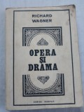 Richard wagner-opera si drama