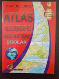 ATLAS GEOGRAFIC GENERAL SCOLAR - Marius Lungu