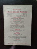 Revista Fudatiei Regale - Anul XIII Februarie 1946 Nr. 2