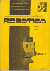 Robotica, Volumul 3, Partea I - Manipulatoare si roboti universali, 1. Roboti programabili. foto