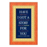 Have I got a story for you