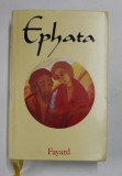 EPHATA - LE MISSEL DE LA VIE CHRETIENNE , VOLUMUL I , 1988, EDITIE PE HARTIE DE BIBLIE *