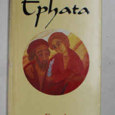 EPHATA - LE MISSEL DE LA VIE CHRETIENNE , VOLUMUL I , 1988, EDITIE PE HARTIE DE BIBLIE *