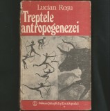 TREPTELE ANTROPOGENEZEI - LUCIAN ROȘU