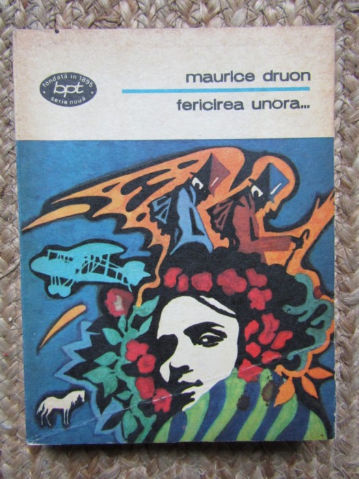 FERICIREA UNORA... -MAURICE DRUON, 1979