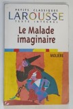 LE MALADE IMAGINAIRE par MOLIERE , 1998
