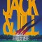 Jack &amp; Jill