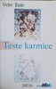 Teste Karmice - Victor Bodo, Dacia 2001, Psihologie, Carte Paperback, 131 pagini