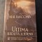 Ultima reduta a iernii Neal Bascomb