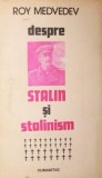 DESPRE STALIN SI STALINISM