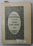 VALUL CARE TRECE de ION MONTANI , BIBLIOTECA SEMANATORUL NR. 95 -96 , 1925