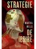 Strategie De Iesire, Martha Wells - Editura Art