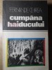 Cumpăna Haiducului: Locuri și Legende - Fernande Chirea, 1981, Editura Sport-Turism, Folclor Rom&acirc;nesc, Carte