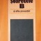 Ion D Sirbu - Soarecele B si alte povestiri (Cartea Romaneasca, 1983, prima editie/princeps/editia I) I.D. Dezideriu Sarbu scriitor disident Petrila