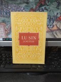Lu Sin, Lu Xun, Povestiri, Clasicii Literaturii Universale, RSPLA, București 1955, 156