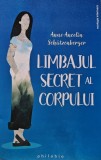 Limbajul secret al corpului - 2019 - Anne Ancelin Schutzenberger ($K253), Philobia