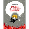 Dani &eacute;s a megker&uuml;lt sz&uuml;let&eacute;snap - Jeli Vikt&oacute;ria