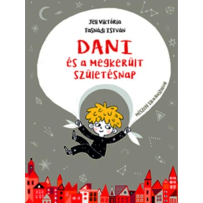 Dani &amp;eacute;s a megker&amp;uuml;lt sz&amp;uuml;let&amp;eacute;snap - Jeli Vikt&amp;oacute;ria foto