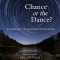 Chance or the Dance?: A Critique of Modern Secularism
