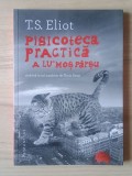 T. S. Eliot - Pisicoteca practică a lu' Moș P&acirc;rșu răsădită &icirc;n sol autohton de Florin Bican (colaje Mihail Coșulețu)