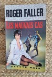 Les mauvais cas- Roger Faller