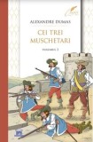 Cei trei muschetari (vol. 3) - Didactica Publishing House