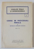 CODUL DE PROCEDURA PENALA AL REPUBLICII SOCIALISTE ROMANIA , 1975