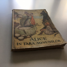 LEWIS CARROL, ALICE IN TARA MINUNILOR. CU ILUSTRATIILE DUPA EDITIA ENGLEZA