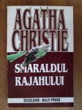 Agatha Christie - Smaraldul Rajahului, Editura Excelsior, 1993, Carte Politista