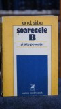 Soarecele B si alte povestiri Ion D. Sirbu editura Cartea Romaneasca 1983 proza literatura romana clasica