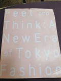 Feel and Think: A New Era of Tokyo Fashion