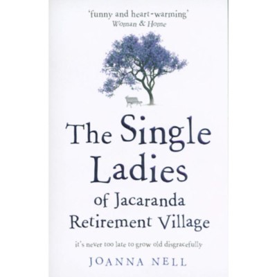 The Single Ladies of Jacaranda Retirement Village - Joanna Nell foto