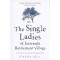 The Single Ladies of Jacaranda Retirement Village - Joanna Nell
