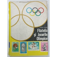 FILATELIA SI JOCURILE OLIMPICE de ANGHEL VRABIE , 1981