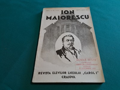 REVISTA ELEVILOR LICEULUI CAROL I CRAIOVA * ION MAIORESCU * NR. FESTIV *1933 * foto