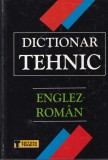 Dictionar Tehnic Englez-Roman, Gabriela Niculescu, 1558 pagini, Editura Niculescu, 2004, 16x24 cm, Carti