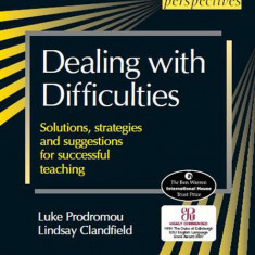 Dealing with Difficulties - Paperback brosat - Lindsay Clandfield, Luke Prodromou - Delta Publishing