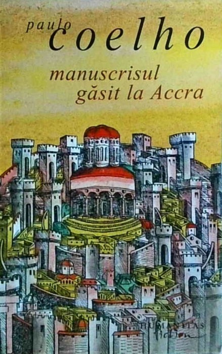 Paulo Coelho - Manuscrisul gasit la Accra