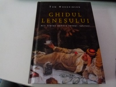 Ghidul lenesului - Tom Hodgkinson foto