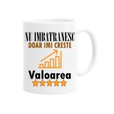 Cana alba personalizata Nu imbatranesc doar imi creste valoarea, INOVATIX&reg;. 330ml
