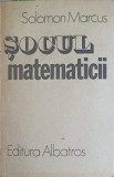 SOCUL MATEMATICII-SOLOMON MARCUS