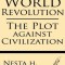 World Revolution: The Plot Against Civilization