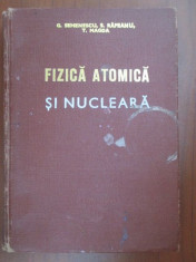 Fizica atomica si nucleara G. Semenescu, S. Rapeanu, T. Magda foto