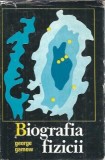 Cumpara ieftin Biografia fizicii - George Gamow