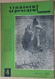 Revista Vanatorul si pescarul sportiv - Nr. 4 / Aprilie 1962