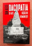 Dacopatia si alte rataciri romanesti. Editura Humanitas, 2021 - Dan Alexe