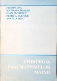CHIRURGIA TRAUMATISMELOR MAINII-FLORIN ISAC, NICOLAE CHIOTAN SI COLAB.-262841