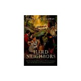 Hard Neighbors: The Scotch-Irish Invasion of Native America and the Making of an American Identity