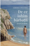 De ce iubim barbatii | Dominic Brezianu, 2020, Curtea Veche, Curtea Veche Publishing